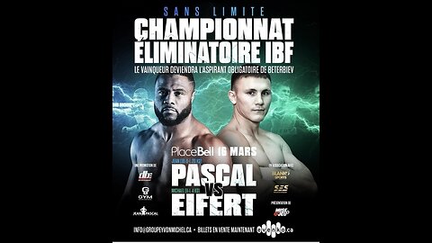 Jean Pascal vs Michael Eifert + Mar 16 2023 Place Bell, Quebec