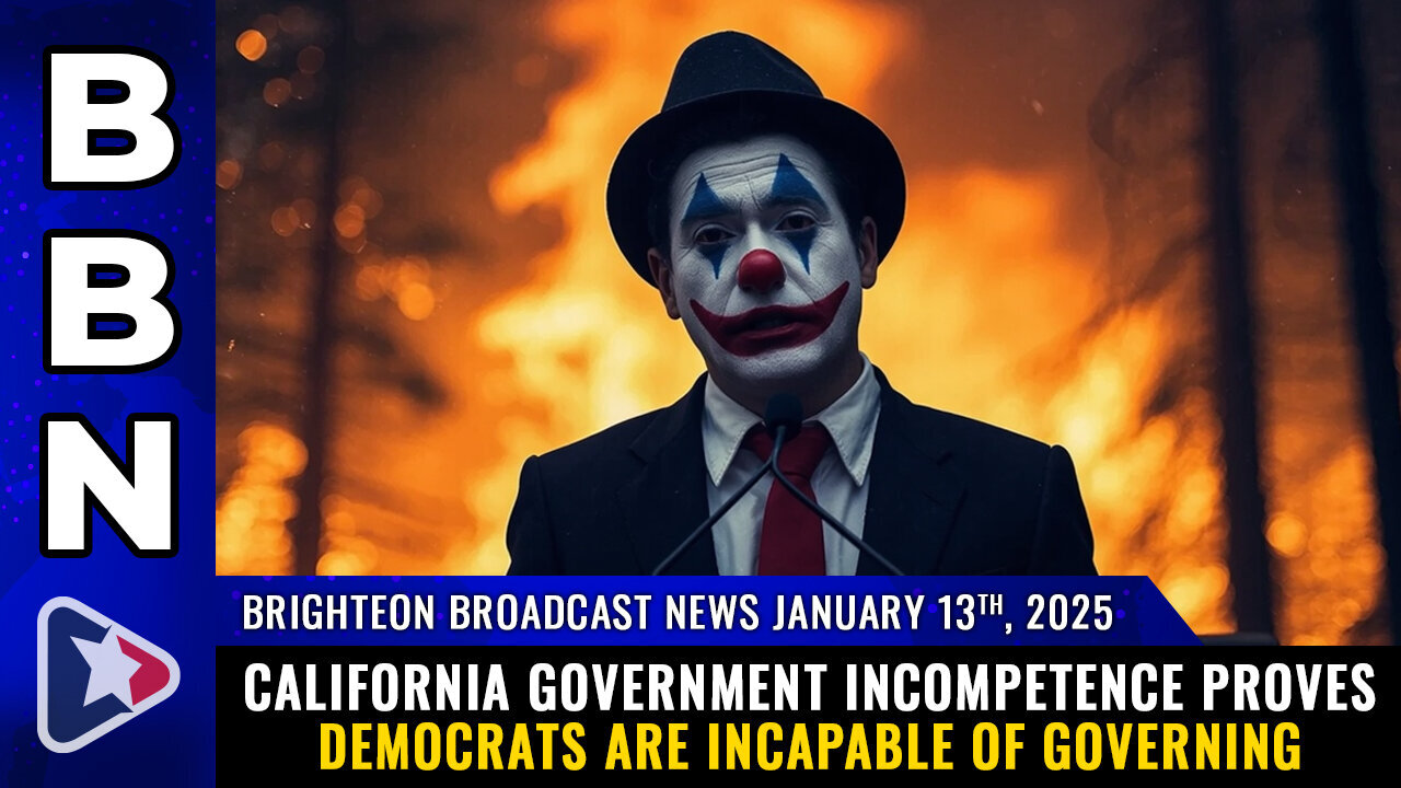 California catastrophe proves DEMOCRATS are INCAPABLE OF GOVERNING