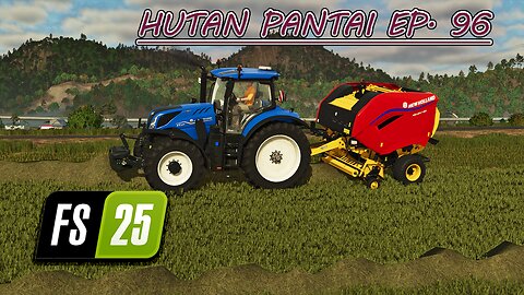 Bakery Lease. Flour Delivery. Mowing, Tedding & Baling. |4k| HUTAN PANTAI EP. 96 | Farming Simulator 25