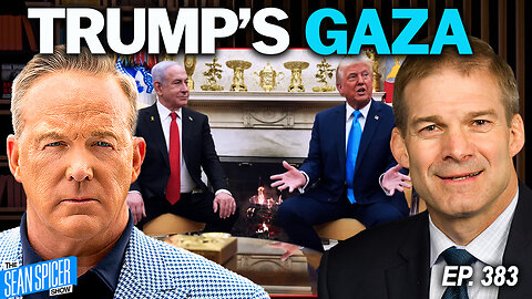 Trump's UNBELIEVABLE Plan For Gaza; Dems are in FULL Panic Mode | Ep 383