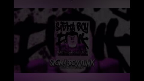 Sigma Boy (Funk version)