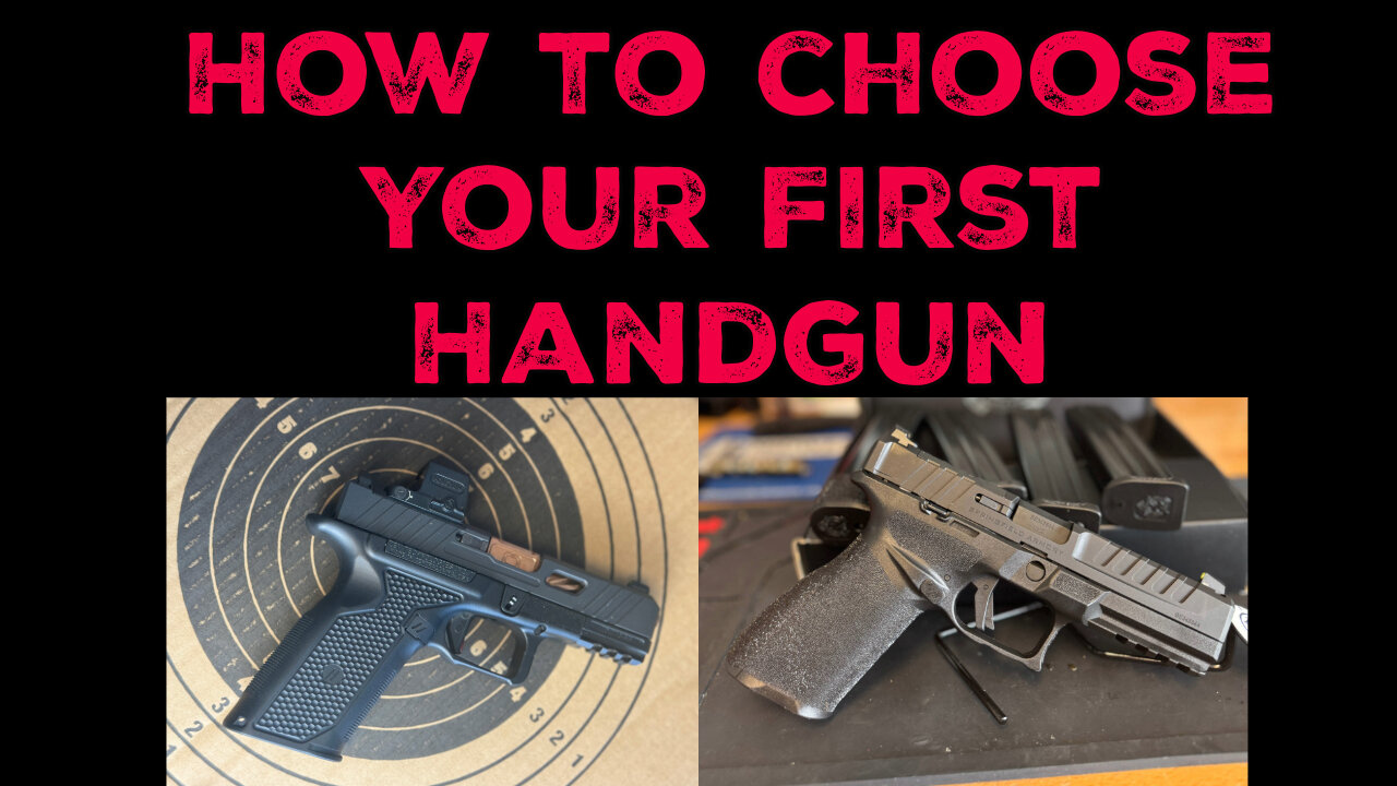 Choosing your first handgun, a decision guide