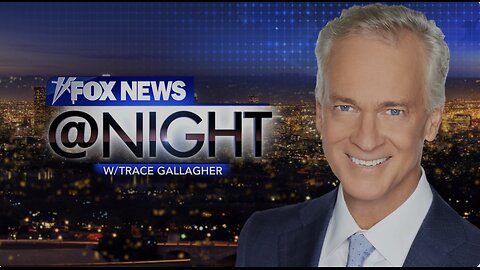 FOX NEWS @ NIGHT with Trace Gallagher (February 4, 2025) FULL EPISODE