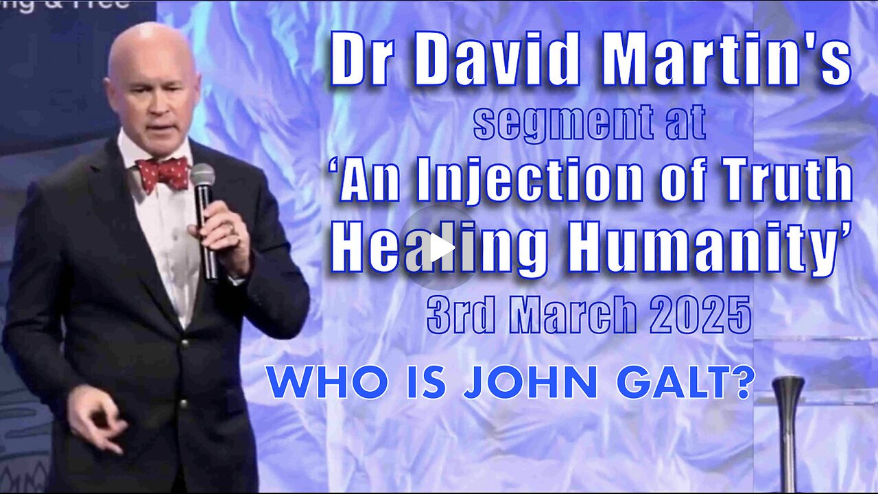 Dr David Martin's segment at 'An Injection of Truth, Healing Humanity' - 3rd March 2025 SGANON