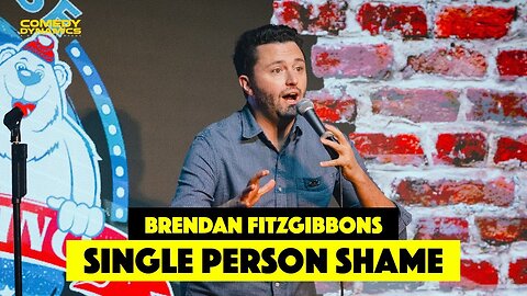 Single Person Shame with Brendan Fitzgibbons - Stand-Up Comedy