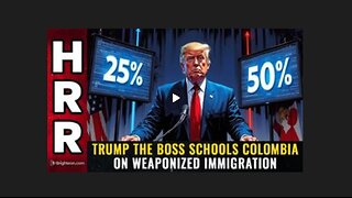 Trump Schools Colombia on Weaponized Immigration!!!