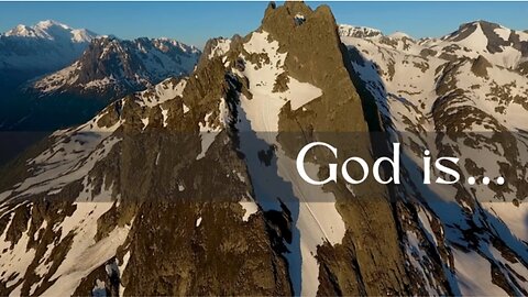 God Is...