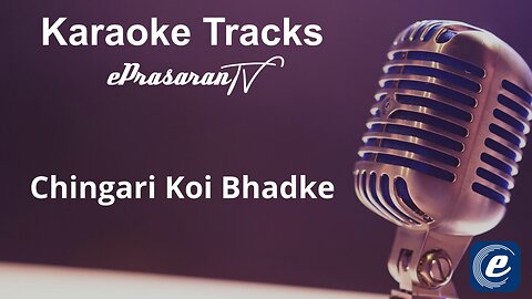 Chingari Koi Bhadke Karaoke Hindi