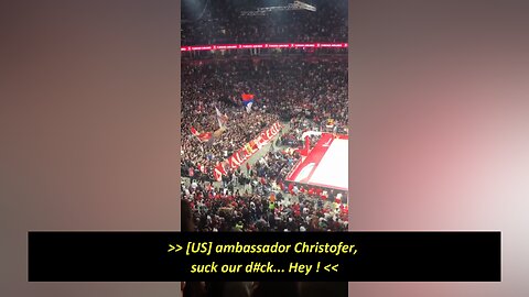 Red Star fans ´Delije´ to US ambassador Christopher Hill in Serbia: Suck Our D#ck!