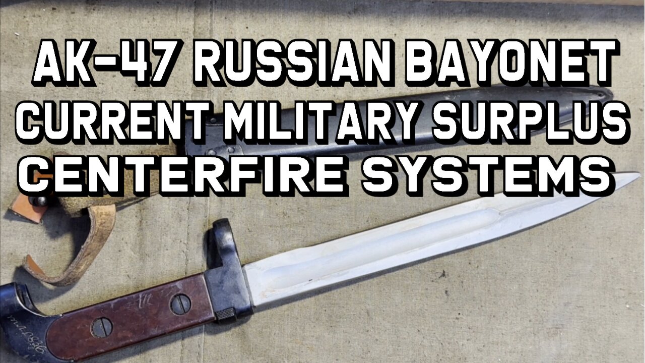 AK-47 Russian Bayonet - Current Military Surplus - Centerfire Systems