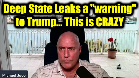 Michael Jaco "Big Arrest 3.2.25" - Deep State Leaks a "Warning" to Trump... This is CRAZY