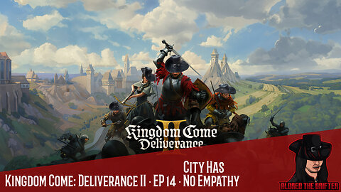 Kingdom Come: Deliverance II · EP 14 · City Has No Empathy