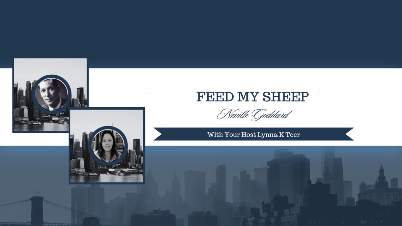 🎥 "Feed My Sheep" - Neville Goddard Lectures | Manifestation & Bible Symbolism