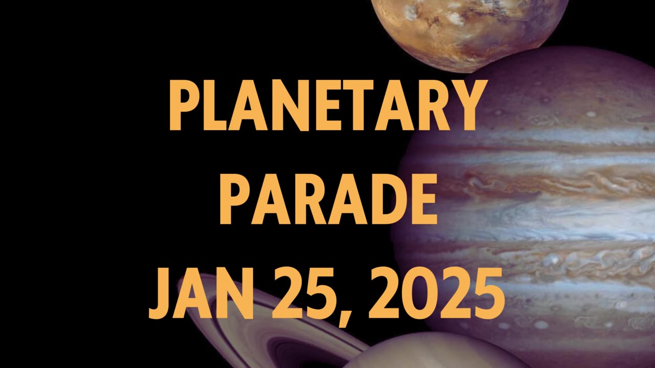 Catch the Planetary Parade on 25 January, 2025