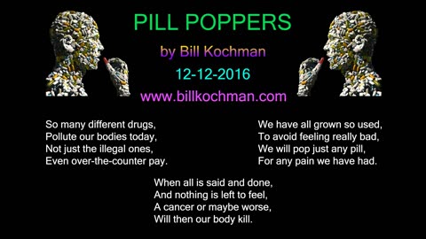 PILL POPPERS -- an original song by Bill Kochman.