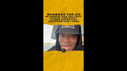 #shabazztheog Be careful how you treat people, disrespect closes doors that apologies can’t open