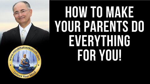 How To Make Your Parents Do Everything For You! Q & A Live Talk # 155