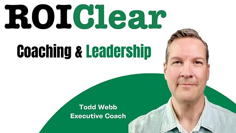 Leadership & Coaching with Todd Webb
