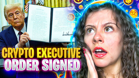 BOMBSHELL CRYPTO EXECUTIVE ORDER SIGNED! FULL BREAKDOWN HERE