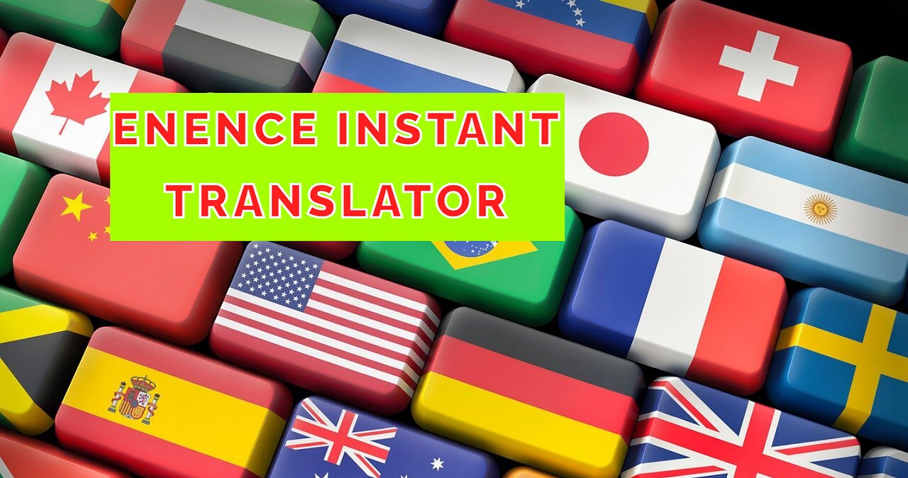 Enence AI Translator_ Revolutionizing Translations