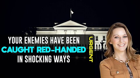 Julie Green PROPHETIC WORD ✝️YOUR ENEMIES HAVE BEEN CAUGHT RED-HANDED IN SHOCKING WAYS