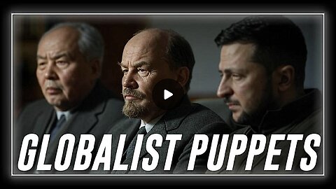 Globalist Puppets