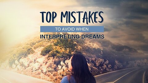 Top Mistakes to Avoid When Interpreting Dreams February 25, 2025