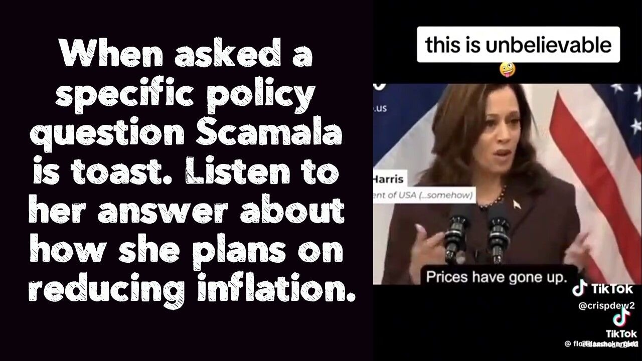 When asked a specific policy question Scamala is toast. Listen to her answer