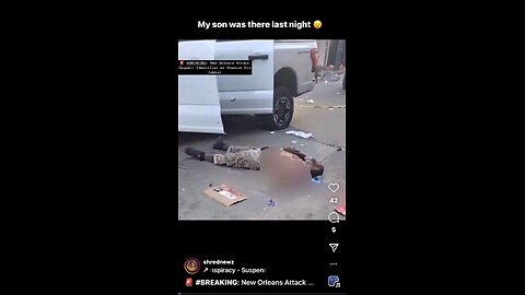 New orleans attack⚠️warning graphic⚠️2