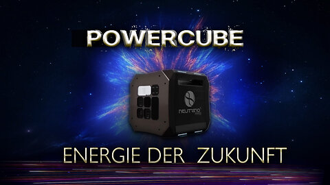 Energie-Gamechanger: Der Neutrino Powercube schreibt Geschichte!