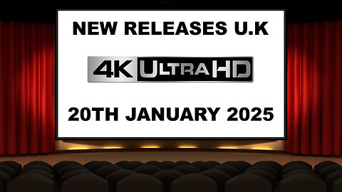 NEW 4K UHD Releases [20TH JANUARY 2025 | U.K | Links Included]