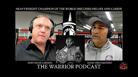 Warrior Podcast #51 Fres Oquendo -Heavyweight Champion of the World Discusses His Life and Career