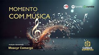 PGR MOMENTO COM MUSICA - 100 - MOACYR CAMARGO