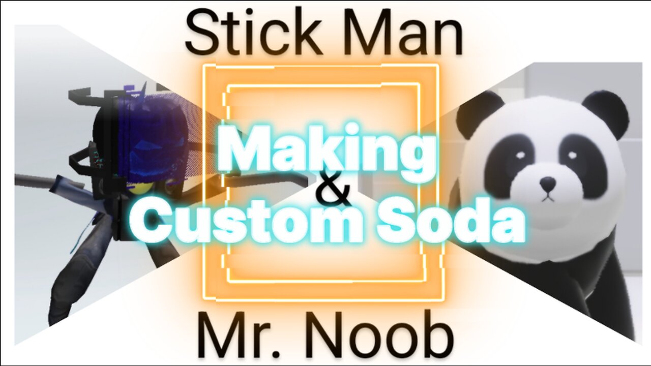 Stick Man and Mr. Noob make Custom Sodas