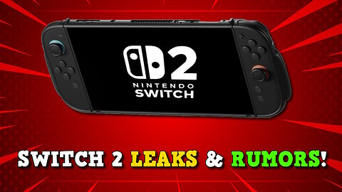 Switch 2 Updates: New Mockups, Features, Release Date Rumors, and Actual Switch 2 Image?