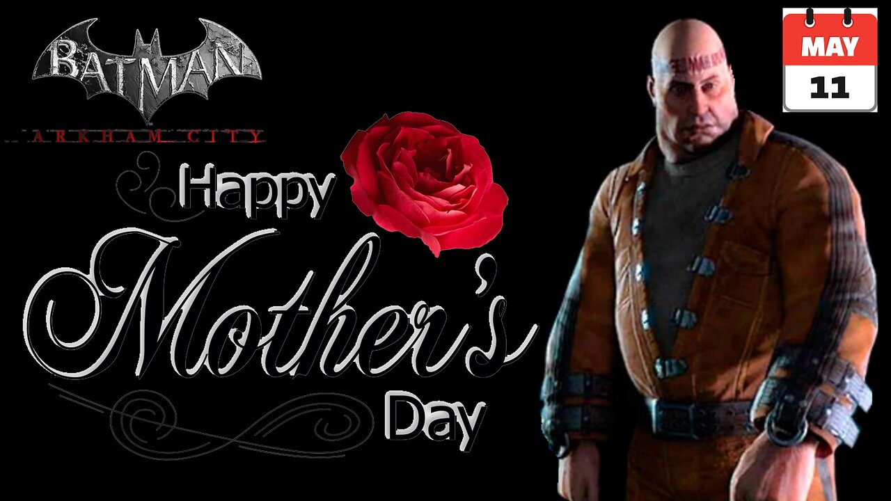 Happy Mother's Day From Calendar Man #mothersday #batmanarkhamcity #calendarman