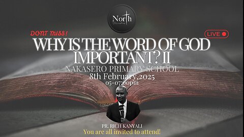 North Ep.36_Why is the Word of God Important - II | Pastor Rich Kanyali_FINAL