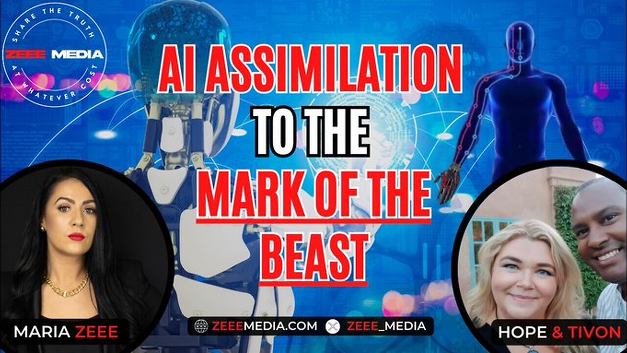 AI Assimilation to the Mark of the Beast - Hope & Tivon ZeeeMedia