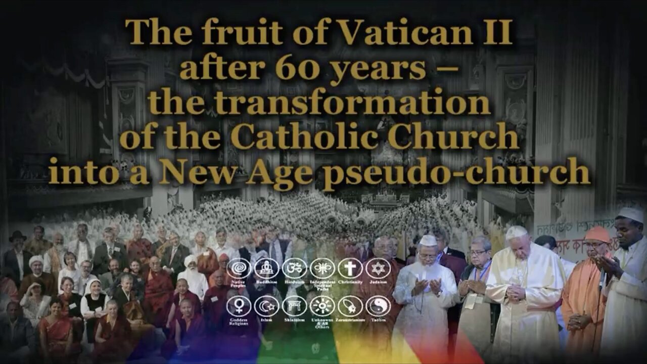 The Transformation of the Catholic Church into a New Age Pseudo-Church