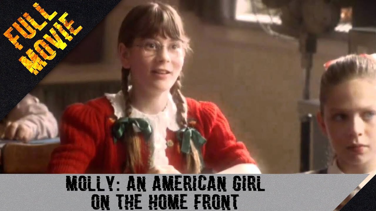 Molly: An American Girl on the Home Front | English Full Movie | Drama Family War