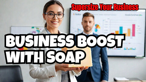 Use SOAP To Supersize Your Business! Confidence Progress, How Do You Know?