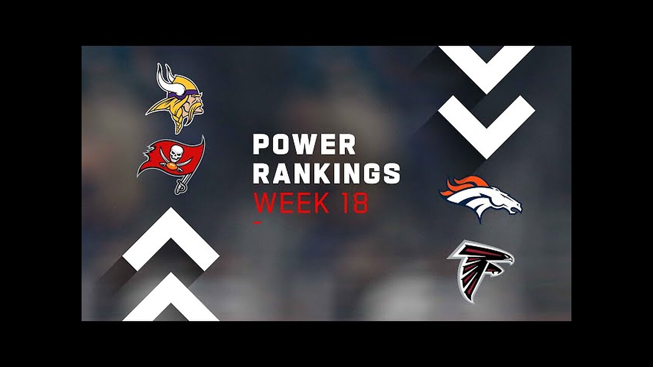 Week 18 Power Rankings!