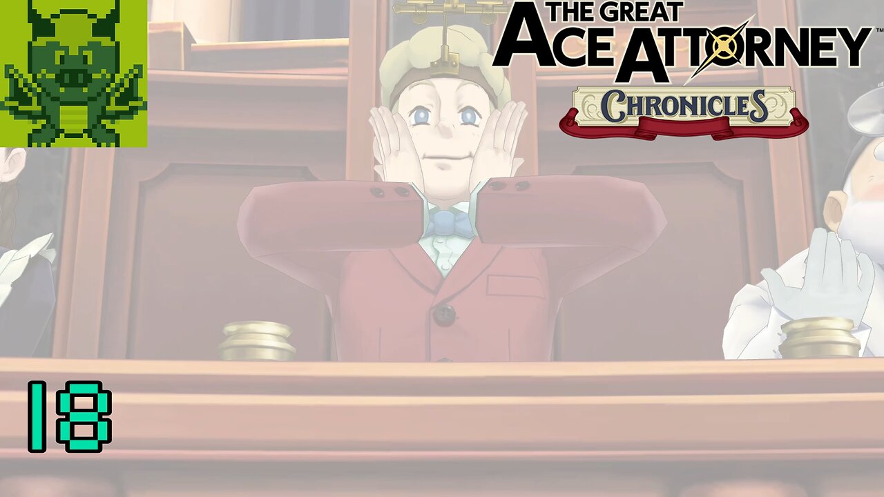 [The Unspeakable Story Part 5] The Great Ace Attorney Chronicles #18