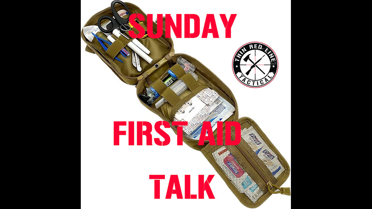 SUNDAY FIRST AID TALK