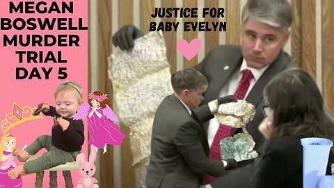 Day 5 FULL**INTERVIEWS+INTERROGATION** Megan Boswell Murder Trial ***Justice For Baby Baby Evelyn***