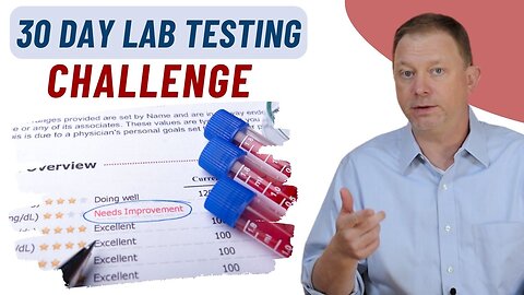 What Happens When You Take the 30 Day Lab Test Challenge?
