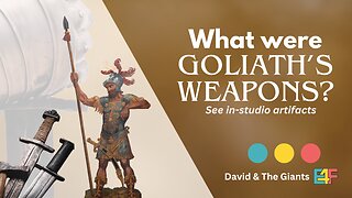 What Were Goliath’s Weapons? | Episode 6 of Part 2: Goliath