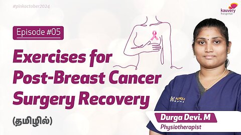 Exercises for Post-Breast Cancer Surgery Recovery