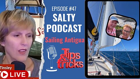 Salty Podcast #47 | Sailing Antigua - Experts Tips & Tricks