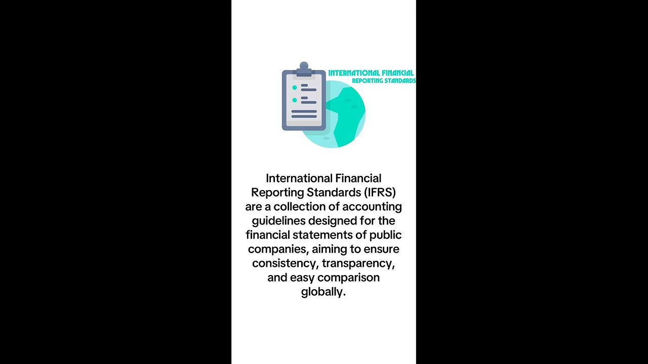 International Financial Reporting Standards – What is IFRS?